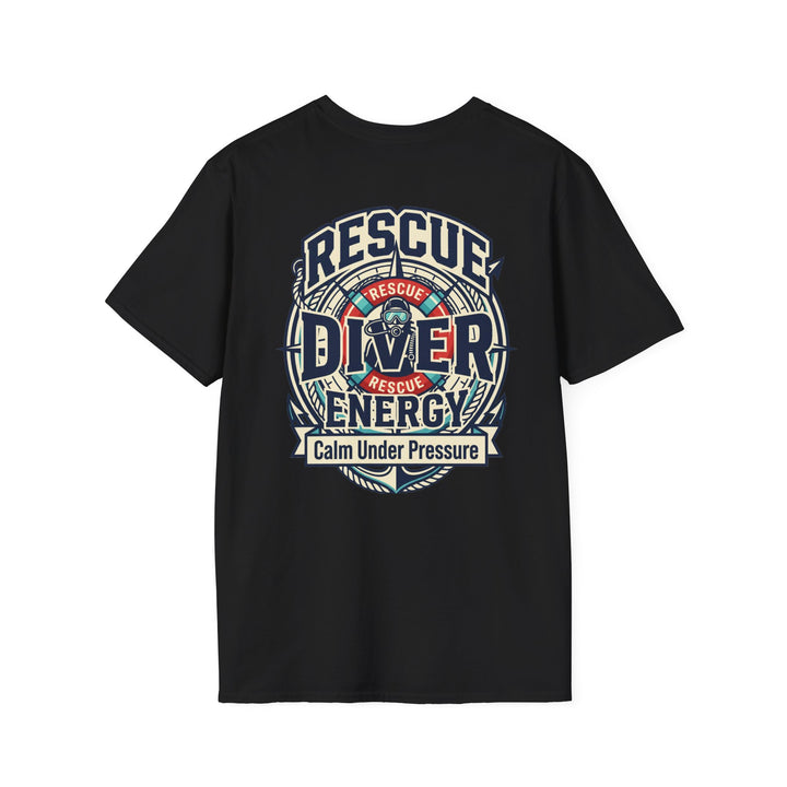 Rescue Diver Calm Under Pressure T-Shirt