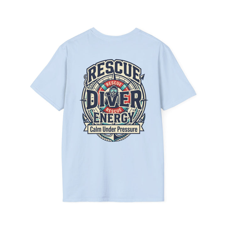 Rescue Diver Calm Under Pressure T-Shirt